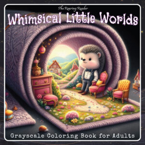 Whimsical Little Worlds Grayscale Coloring Book for Adults (PDF Edition)